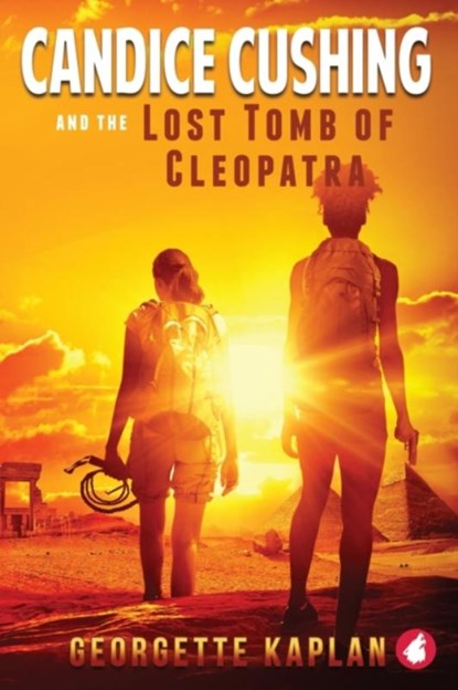 Candice Cushing and the Lost Tomb of Cleopatra, Georgette Kaplan - Paperback - 9783963243042
