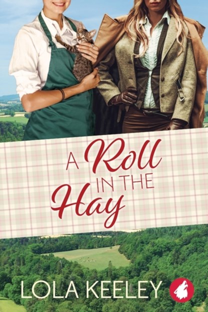 A Roll in the Hay, KEELEY,  Lola - Paperback - 9783963243554