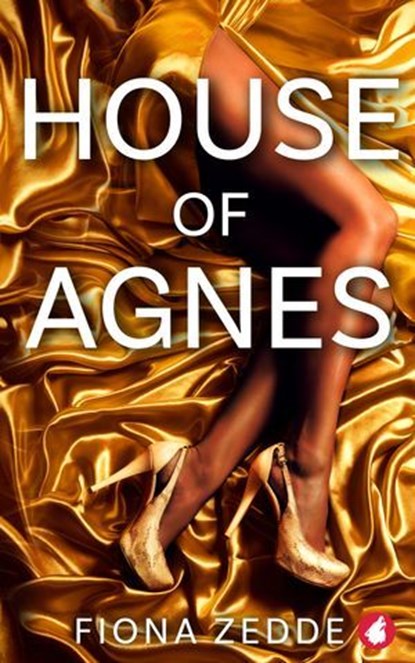 House of Agnes, Fiona Zedde - Ebook - 9783963245046