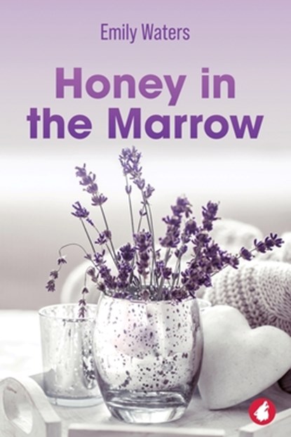 Honey in the Marrow, Emily Waters - Paperback - 9783963247248