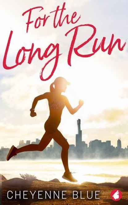 For the Long Run, Cheyenne Blue - Ebook - 9783963247293