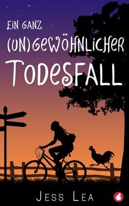 Ein ganz (un)gewöhnlicher Todesfall, Jess Lea - Ebook - 9783963247835