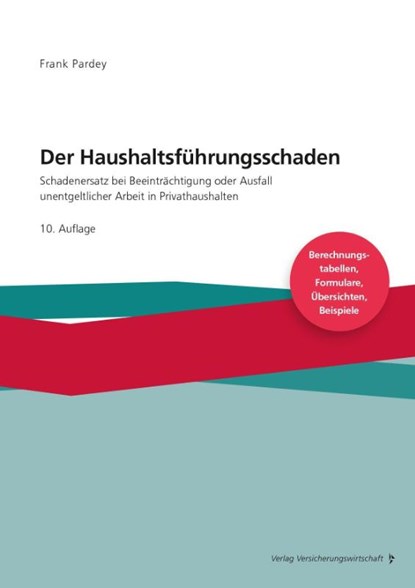 Der Haushaltsführungsschaden - Grundwerk, Frank Pardey - Paperback - 9783963293566