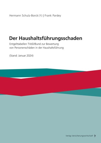 Der Haushaltsführungsschaden, Frank Pardey - Paperback - 9783963295034