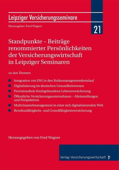 Standpunkte - Beiträge renommierter Persönlichkeiten der Versicherungswirtschaft in Leipziger Seminaren, Domenic Testrut ; Jens Arndt ; Verena Buchmann ; Frank Walthes - Paperback - 9783963295423