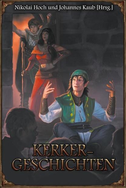 Kerkergeschichten (Anthologieband zu den Iconics), Eevie Demirtel ; Dominic Hladek ; Thorsten Most ; Katja Reinwald - Paperback - 9783963313219