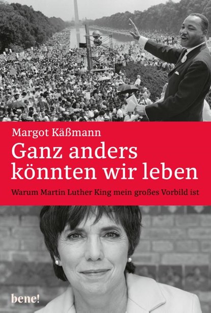 Ganz anders könnten wir leben, Margot Käßmann - Gebonden - 9783963400025