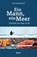 Ein Mann, ein Meer, Udo Schroeter - Gebonden - 9783963400384