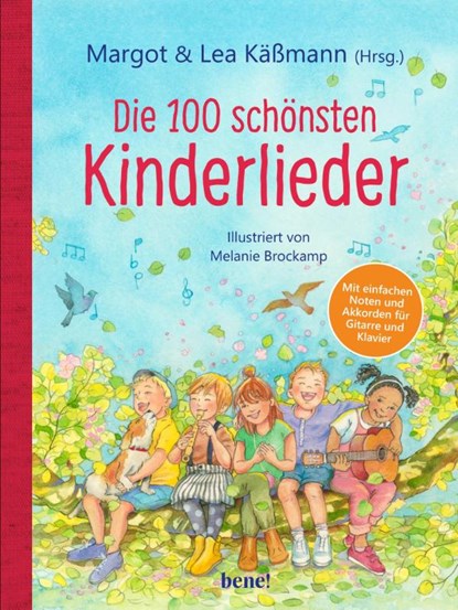 Die 100 schönsten Kinderlieder - Mit einfachen Noten und Akkorden für Gitarre und Klavier, Margot Käßmann ; Lea Käßmann - Gebonden - 9783963401275