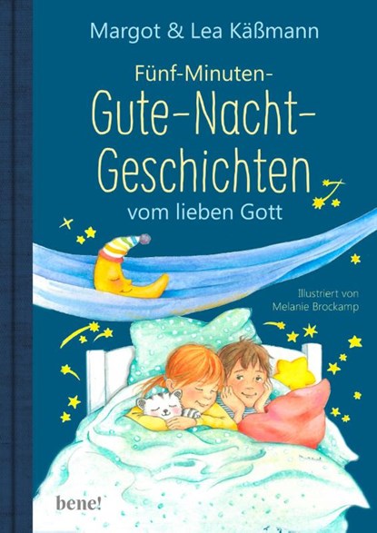 Gute-Nacht-Geschichten vom lieben Gott - 5-Minuten-Geschichten und Einschlaf-Rituale für Kinder ab 4 Jahren, Margot Käßmann ; Lea Käßmann - Gebonden - 9783963401442