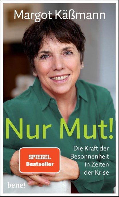 Nur Mut! - Die Kraft der Besonnenheit in Zeiten der Krise, Margot Käßmann - Gebonden - 9783963401671