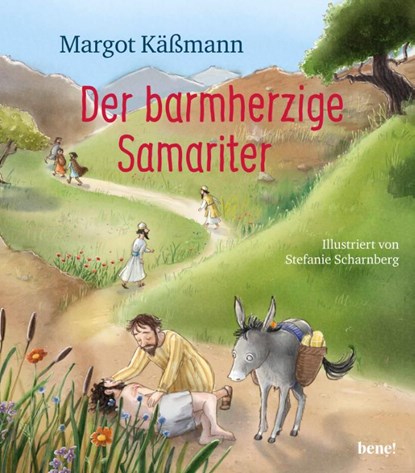 Der barmherzige Samariter, Margot Käßmann - Gebonden - 9783963401770