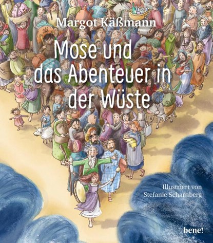 Mose und das Abenteuer in der Wüste, Margot Käßmann - Gebonden - 9783963401909