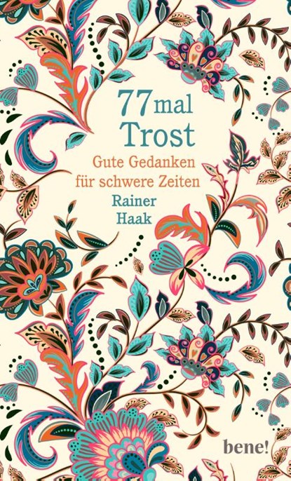 77 mal Trost, Rainer Haak - Gebonden - 9783963402142
