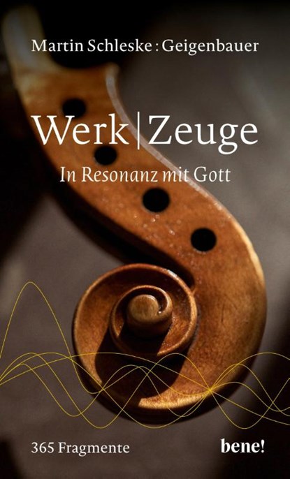 WerkZeuge, Martin Schleske - Gebonden - 9783963402401