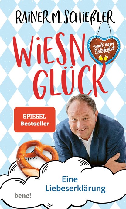 Wiesn-Glück, Rainer M. Schießler - Gebonden - 9783963402548