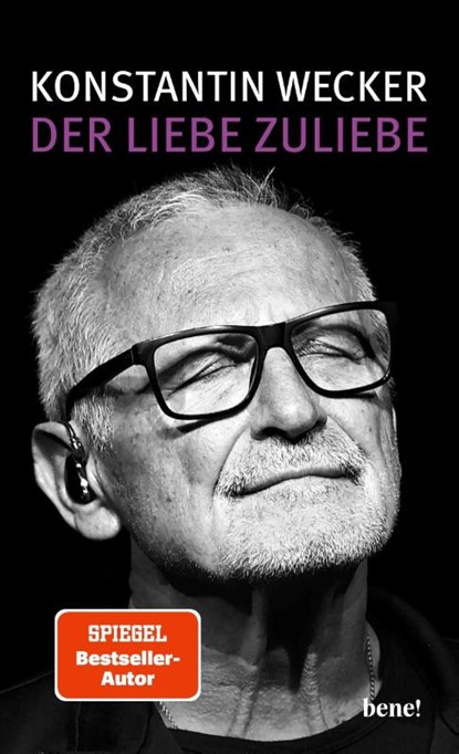 Der Liebe zuliebe, Konstantin Wecker - Gebonden - 9783963402609