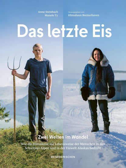 Das letzte Eis, Anne Steinbach - Gebonden - 9783963480249