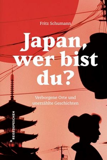 Japan, wer bist du?, Fritz Schumann ; Reisedepeschen - Ebook - 9783963480379