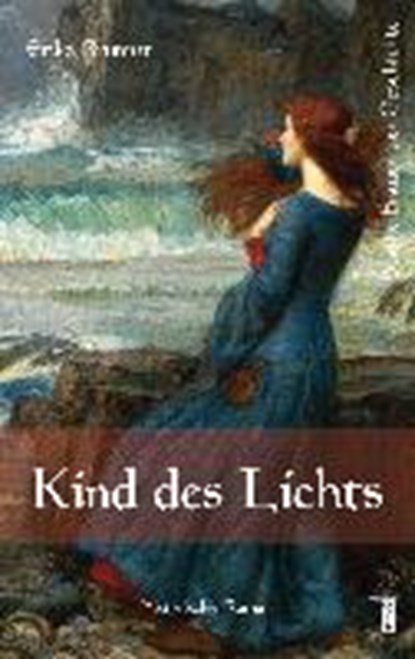 Kind des Lichts, BRUNNER,  Erika - Paperback - 9783963520280