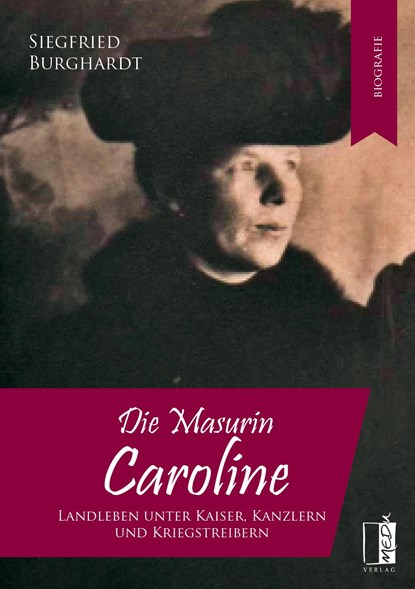 Die Masurin Caroline, Siegfried Burghardt - Paperback - 9783963520716