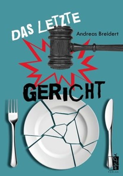Das letzte Gericht, Andreas Breidert - Ebook - 9783963521140