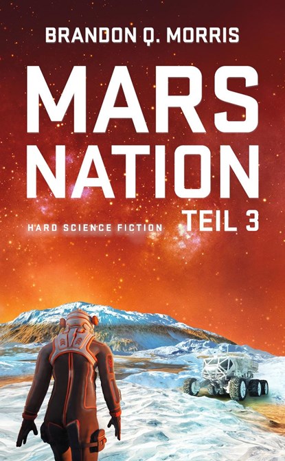 Mars Nation 3, Brandon Q. Morris - Paperback - 9783963570261