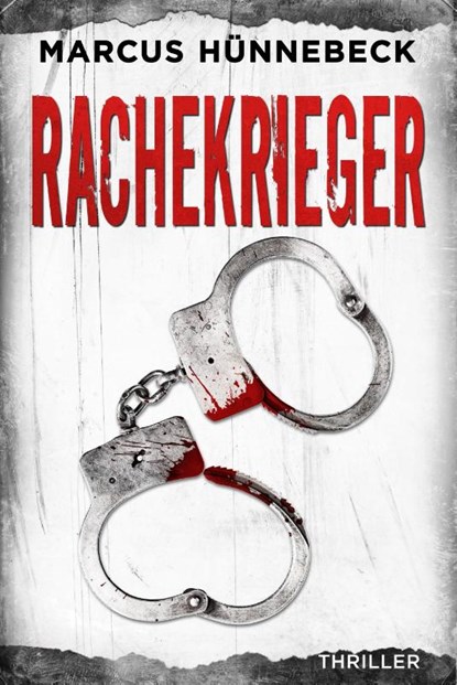 Rachekrieger, Marcus Hünnebeck - Paperback - 9783963571411