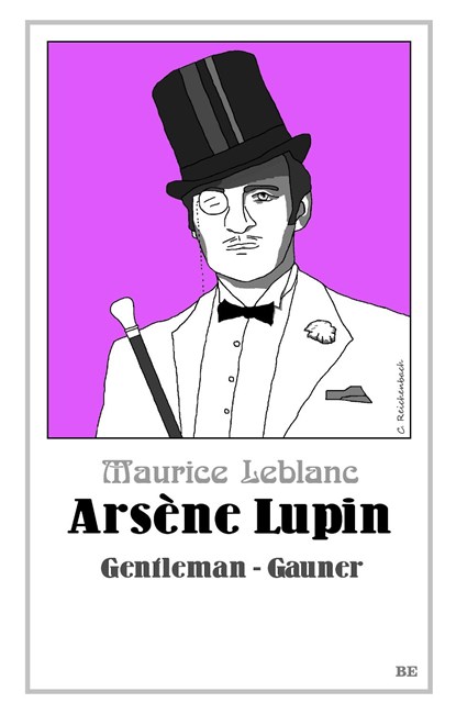 Arsène Lupin - Gentleman-Gauner, Maurice Leblanc - Paperback - 9783963571589