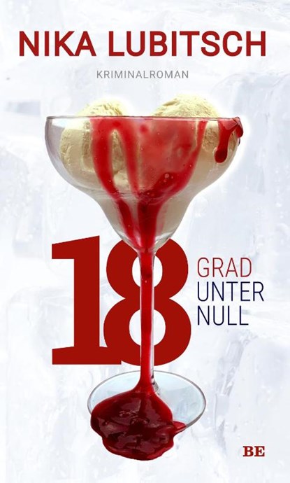 18 Grad unter null, Nika Lubitsch - Paperback - 9783963571862