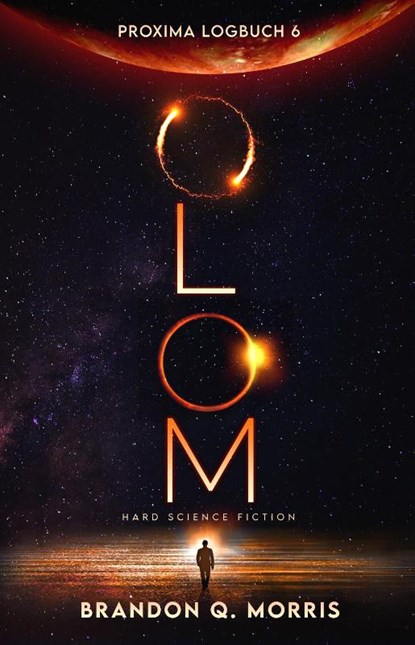 Proxima-Logbuch 6: OLOM, Brandon Q. Morris - Paperback - 9783963572029