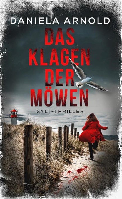 Das Klagen der Möwen, Daniela Arnold - Paperback - 9783963572210
