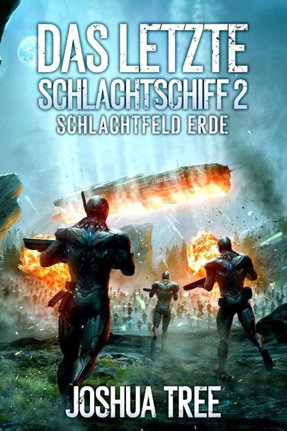 Das letzte Schlachtschiff 2, Joshua Tree - Paperback - 9783963572364