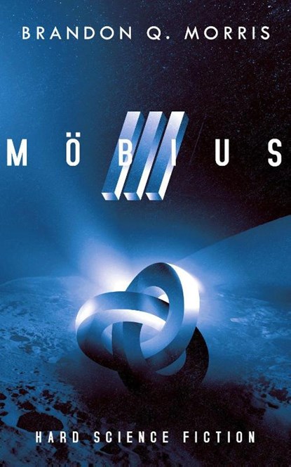 Möbius 3, Brandon Q. Morris - Paperback - 9783963573118