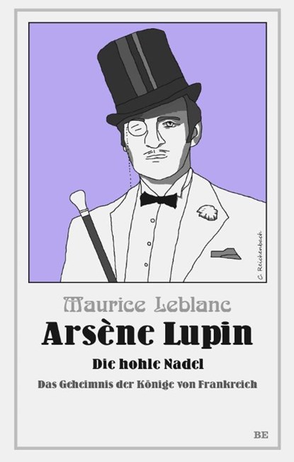 Arsène Lupin - Die hohle Nadel, Maurice Leblanc - Paperback - 9783963573842