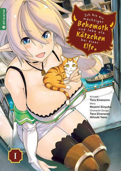 Ich bin ein mächtiger Behemoth und lebe als Kätzchen bei einer Elfe 01, Nozomi Ginyoku ; Taro Sinonome ; Mitsuki Yano - Paperback - 9783963588815