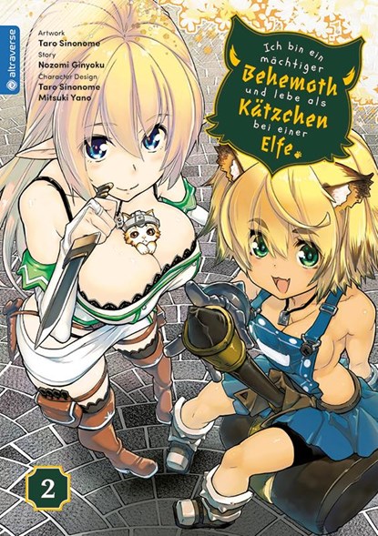 Ich bin ein mächtiger Behemoth und lebe als Kätzchen bei einer Elfe 02, Nozomi Ginyoku ;  Taro Sinonome ;  Mitsuki Yano - Paperback - 9783963588839