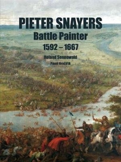 Pieter Snayers, Roland Sennewald - Gebonden - 9783963600012