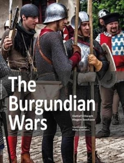 The Burgundian Wars, Hagen Seehase - Paperback - 9783963600142