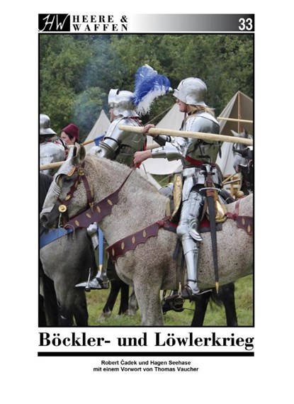 Böckler- und Löwlerkrieg, Hagen Seehase ; Robert Cadek - Paperback - 9783963600180