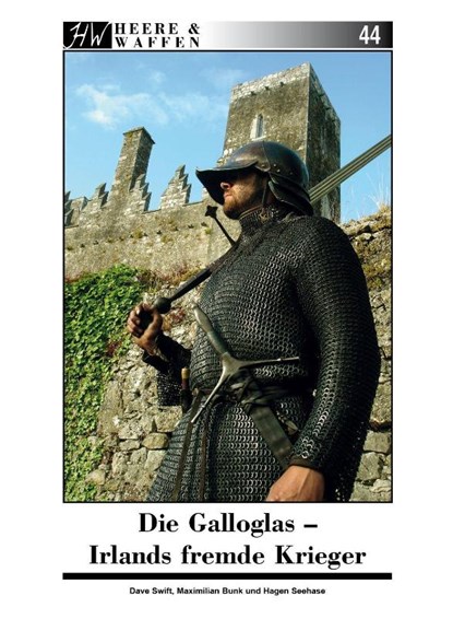 Die Galloglas, Dave Swift ; Maximillian Bunk ; Hagen Seehase - Paperback - 9783963600548