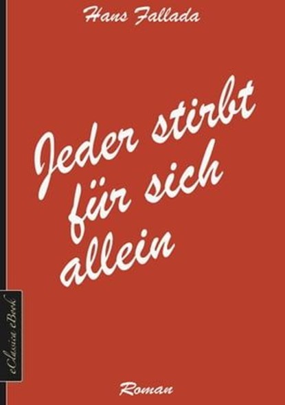 Jeder stirbt für sich allein, Hans Fallada - Ebook - 9783963611674