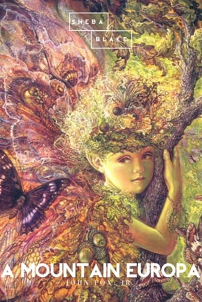 A Mountain Europa, John Fox Jr. ; Sheba Blake - Ebook - 9783963617942