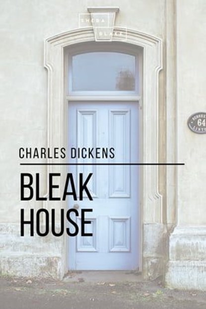 Bleak House, Charles Dickens ; Sheba Blake - Ebook - 9783963619007