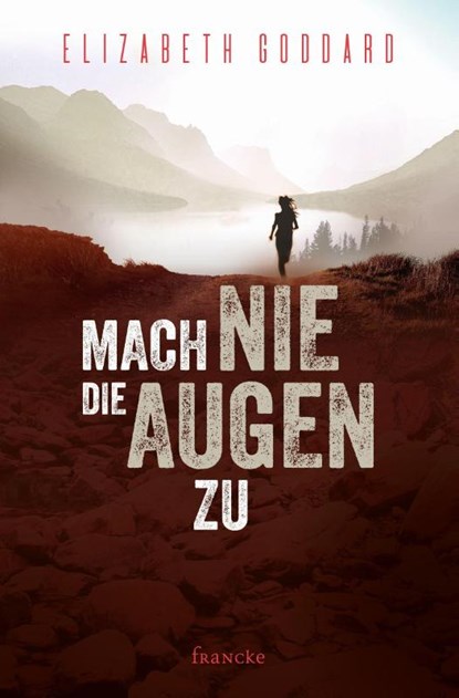 Mach nie die Augen zu, Elizabeth Goddard - Paperback - 9783963621567
