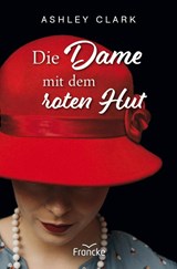 Die Dame mit dem roten Hut - Ashley Clark - 9783963622502