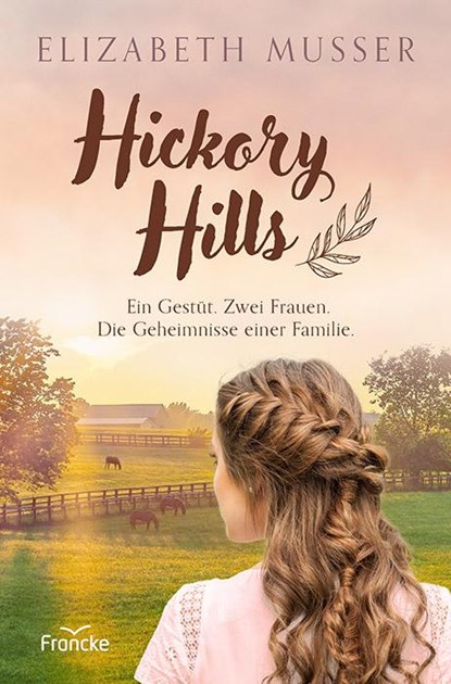 Hickory Hills, Elizabeth Musser - Paperback - 9783963623462