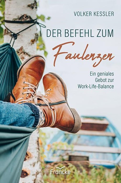 Der Befehl zum Faulenzen, Volker Kessler - Paperback - 9783963623646