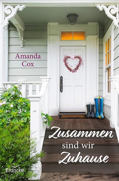 Zusammen sind wir Zuhause, Amanda Cox - Paperback - 9783963623790