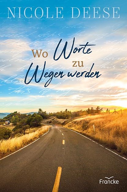 Wo Worte zu Wegen werden, Nicole Deese - Paperback - 9783963624841